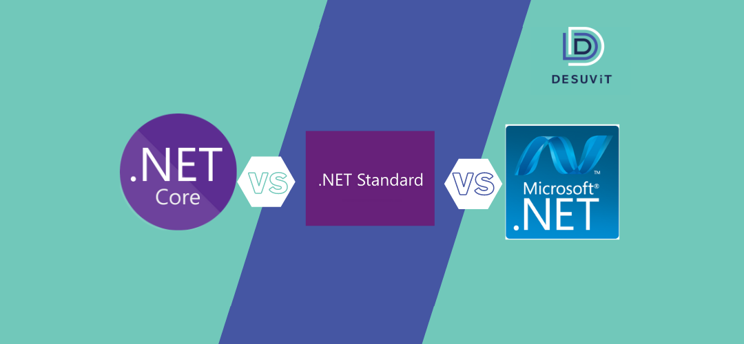 Difference Between .Net Core, .Net Standard, And .Net Full Framework