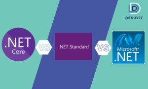 Difference Between Dot Net Core - Dot Net Standard - Dot Net Full