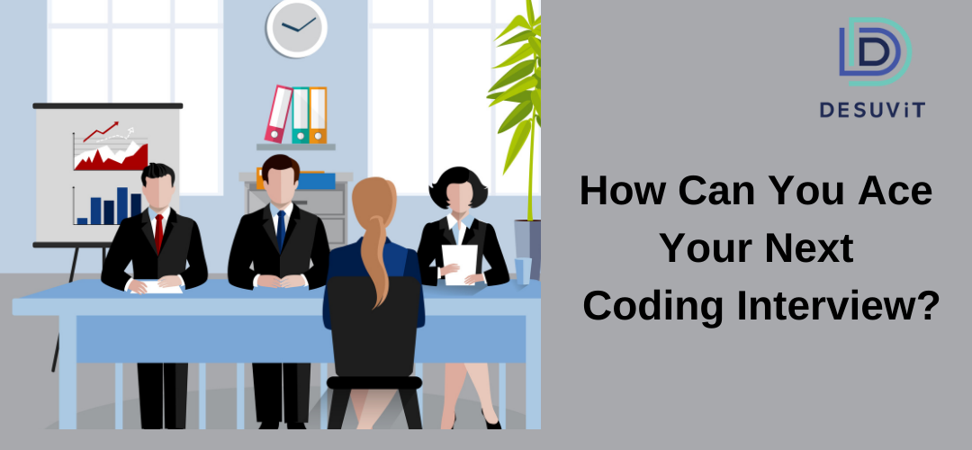 How Can You Ace Your Next Coding Interview