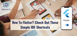 Flutter IDE shortcuts